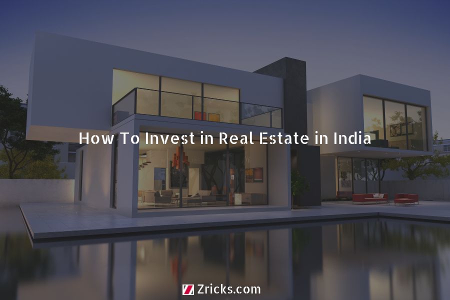 How To Invest in Real Estate in India Update